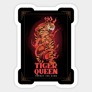 Tiger Queen - Forget The King Sticker